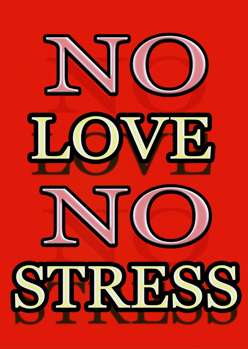 no-love-no-stress