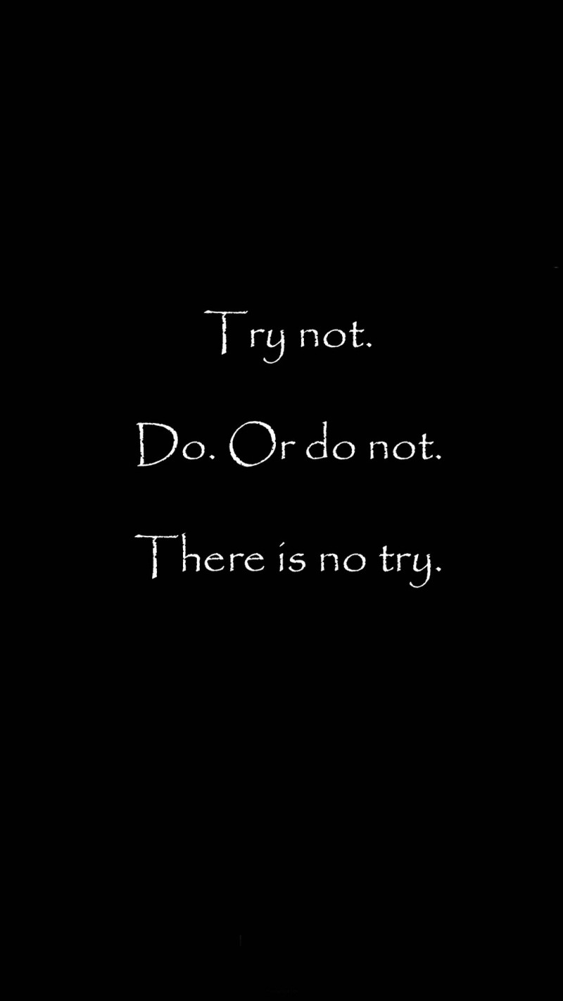 There-Is-No-Try-Android-Wallpaper