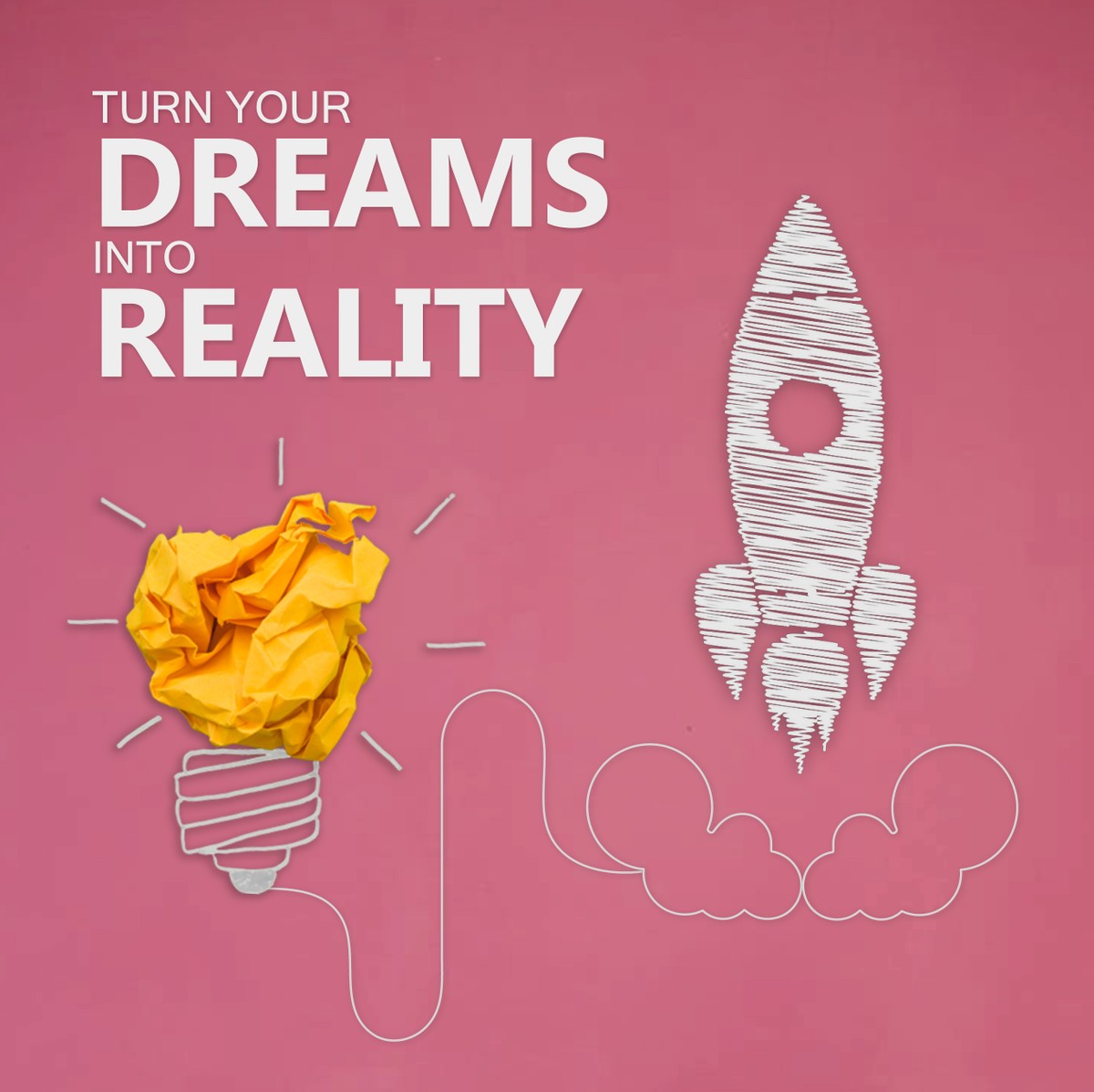 Turn-your-dreams-to-reality