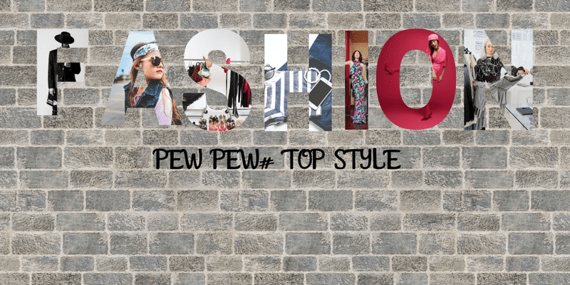 PEW_Pew__TOP_STYLE