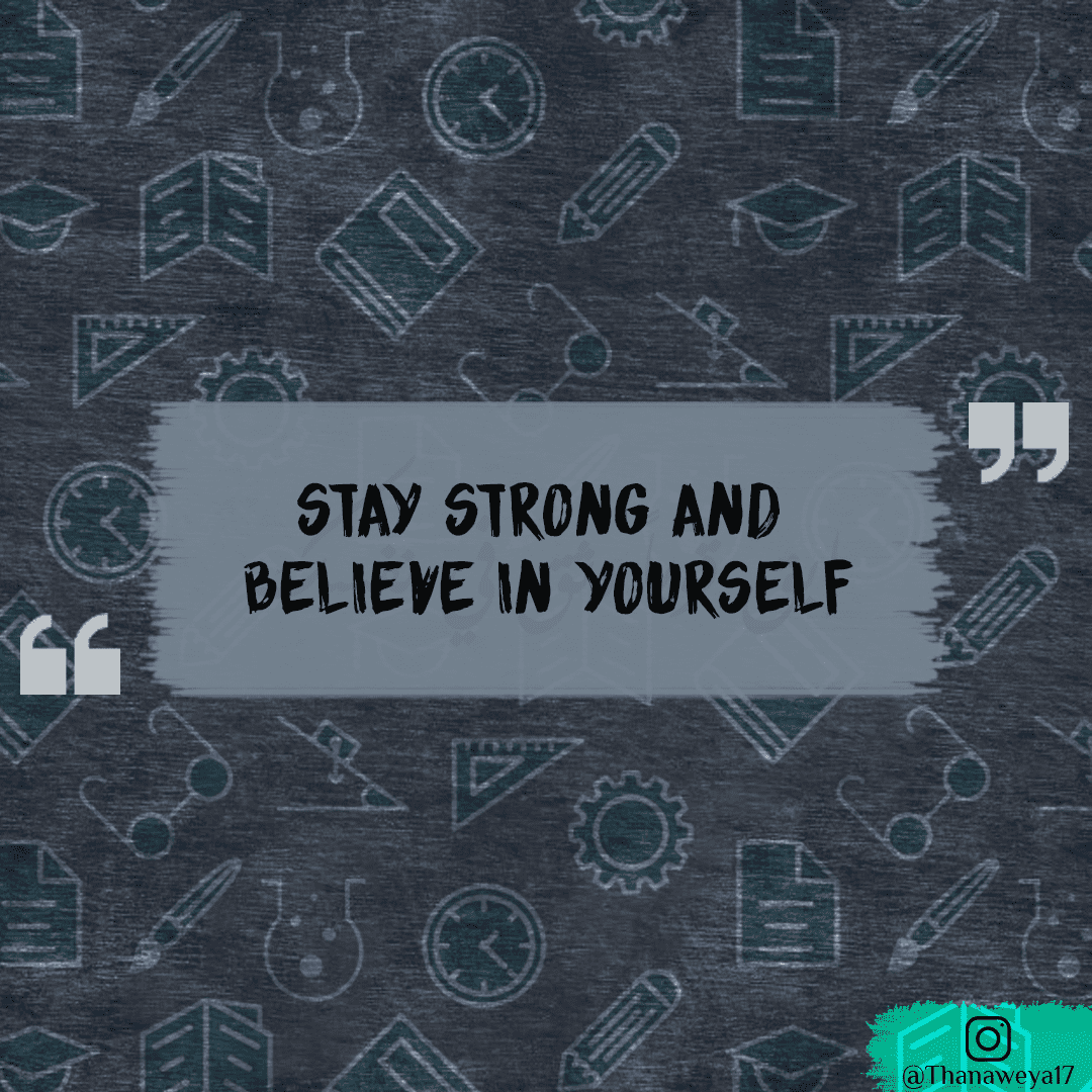 stay-strong-and-believe-in-yourself